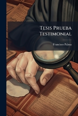 Tesis Prueba Testimonial