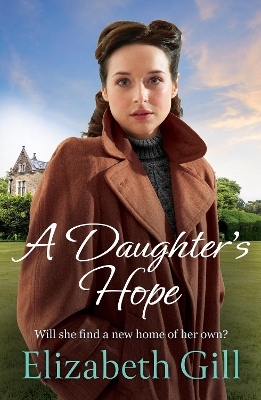 A Daughter's Hope - Elizabeth Gill