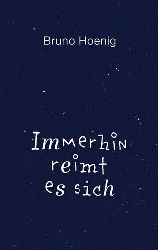 Immerhin reimt es sich