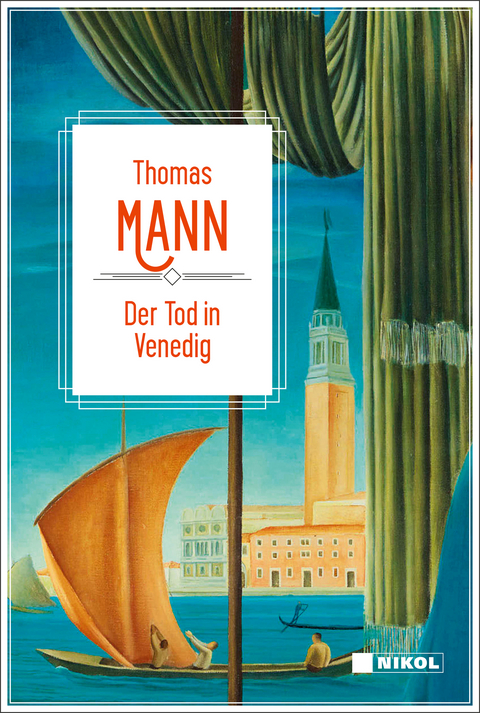 Thomas Mann: Der Tod in Venedig - Thomas Mann