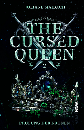 The Cursed Queen | Prüfung der Kronen (Band 2)