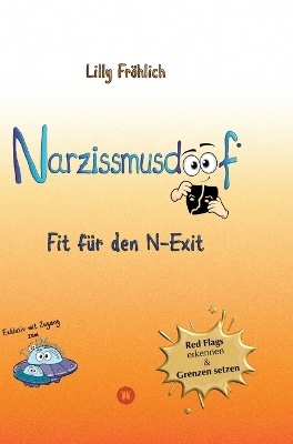 Narzissmusdoof - der doofe Ratgeber, um Red Flags zu erkennen, Gaslighting zu entlarven, frei zu werden