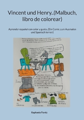 Vincent und Henry..(Malbuch, libro de colorear) - Raphaela Flor&eacute;z