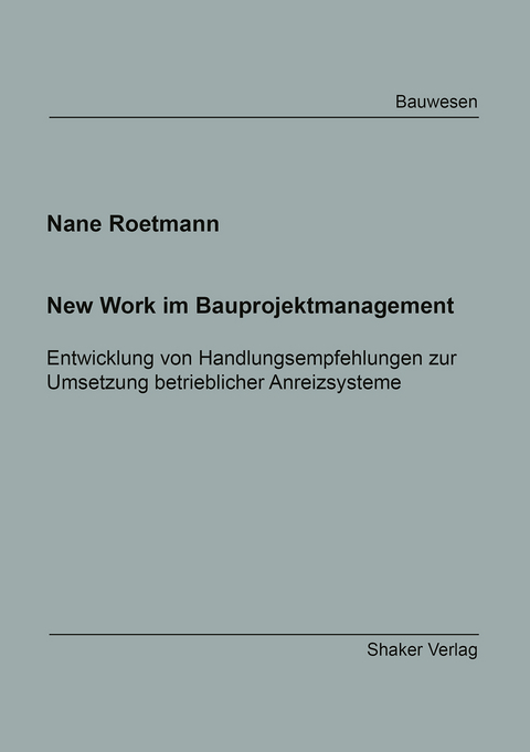 New Work im Bauprojektmanagement - Nane Roetmann