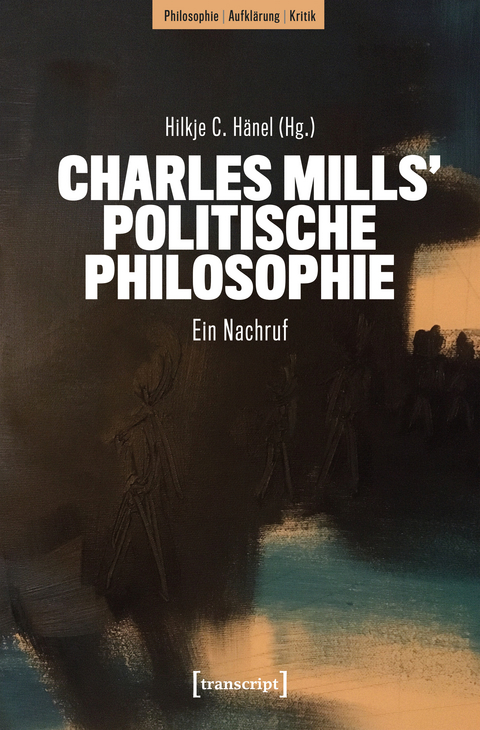 Charles Mills’ politische Philosophie - 