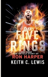 Five Rings, One Voice - Keith C. Lewis