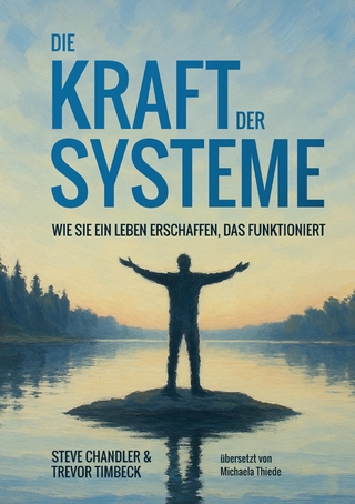 Die Kraft der Systeme