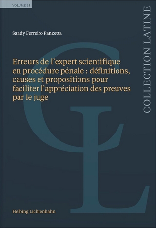Erreurs de l’expert scientifique en procédure pénale : définitions, causes et propositions pour faciliter l’appréciation des preuves par le juge