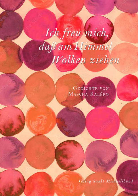 Ich freu mich, da&szlig; am Himmel Wolken ziehen - 