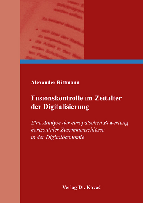 Fusionskontrolle im Zeitalter der Digitalisierung - Alexander Rittmann