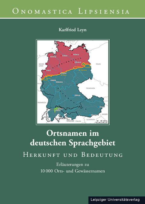 Ortsnamen im deutschen Sprachgebiet - Leyn Karlfried