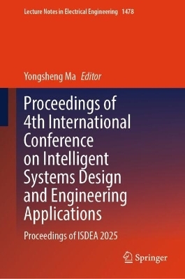 Proceedings of 4th International Conference on Intelligent Systems Design and Engineering Applications