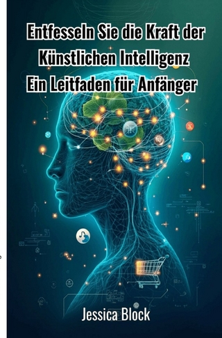 Entfesseln Sie die Kraft der Künstlichen Intelligenz