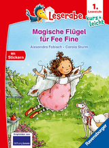 Leserabe 1. Lesestufe Kurz und leicht - Magische Flügel für Fee Fine - Alexandra Fabisch