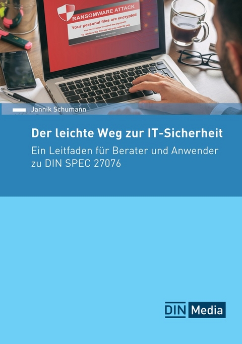 Der leichte Weg zur IT-Sicherheit für kleine Unternehmen - Jannik Schumann