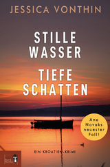 Stille Wasser - Tiefe Schatten - Jessica Vonthin