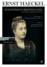 Ernst Haeckel: Ausgew&auml;hlte Briefwechsel. Historisch-kritische Ausgabe. Bd. 22 - 