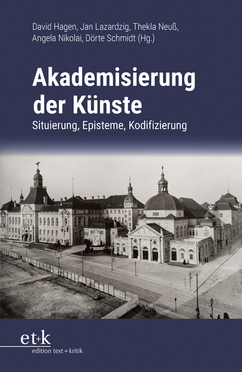 Akademisierung der K&uuml;nste - 