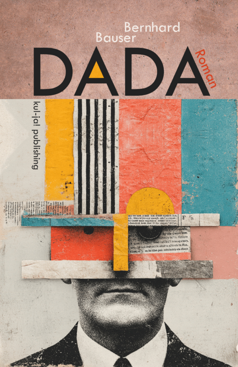 Dada - Bernhard Bauser
