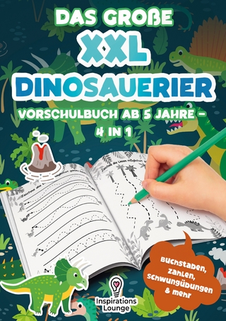 Das große XXL Dinosaurier Vorschulbuch ab 5 Jahre