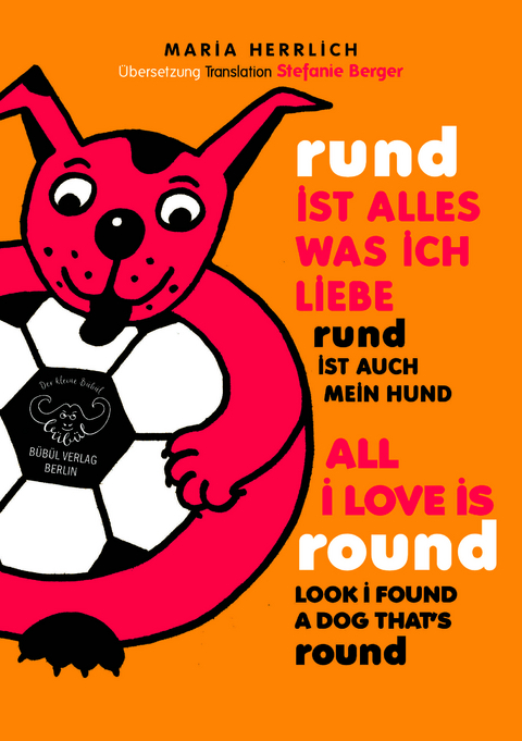 rund ist alles was ich liebe - Maria Herrlich