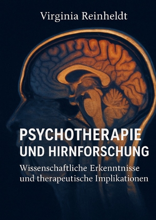 Psychotherapie und Hirnforschung