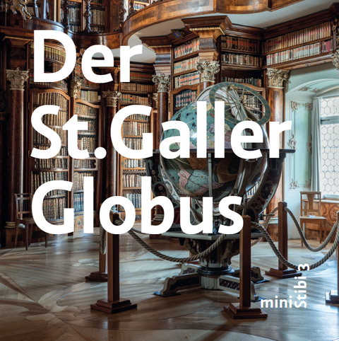Der St.Galler Globus - Ruth Wiederkehr, Silvio Frigg