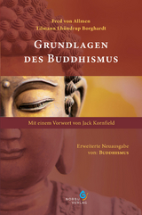 Grundlagen des Buddhismus - Fred von Allmen, Tilmann Lh&uuml;ndrup Borghardt
