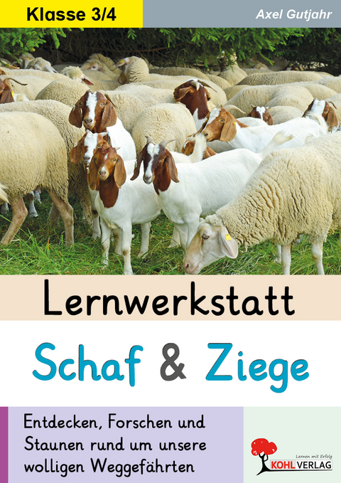 Lernwerkstatt Schaf und Ziege - Axel Gutjahr