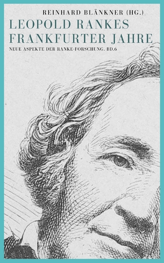 Leopold Rankes Frankfurter Jahre