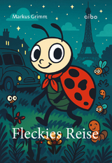 Fleckies Reisen - Markus Grimm