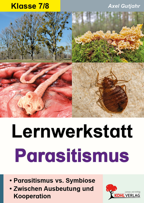 Lernwerkstatt Parasitismus - Axel Gutjahr