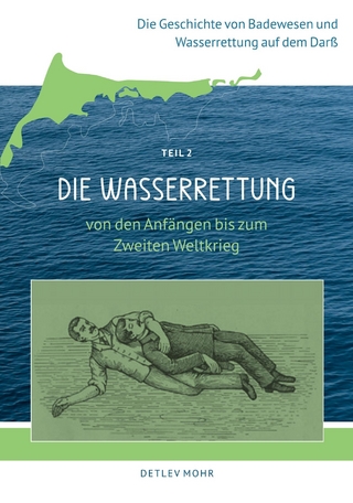 Die Geschichte von Badewesen und Wasserrettung auf dem Darß