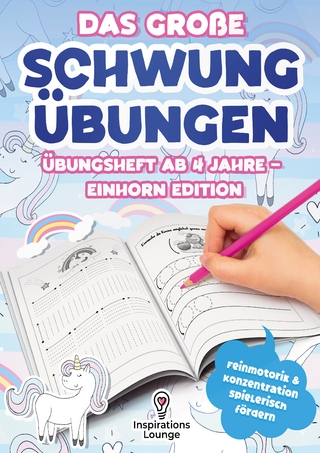 Das große Schwungübungen Übungsheft ab 4 Jahre – Einhorn Edition