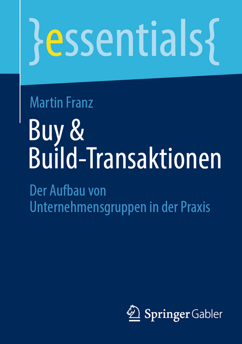 Buy & Build-Transaktionen - Martin Franz