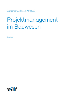 Projektmanagement im Bauwesen