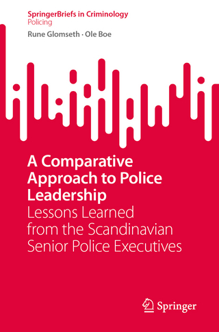 A Comparative Approach to Police Leadership
