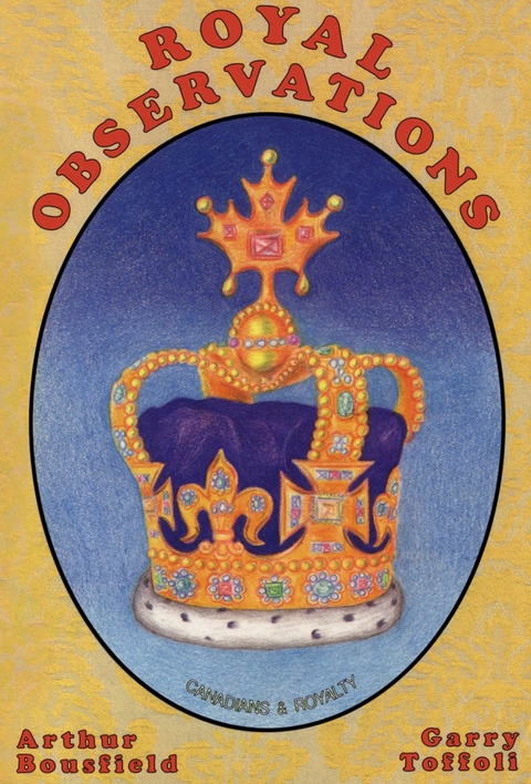 Royal Observations - Arthur Bousfield, Garry Toffoli