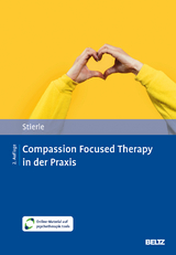 Compassion Focused Therapy in der Praxis - Christian Stierle