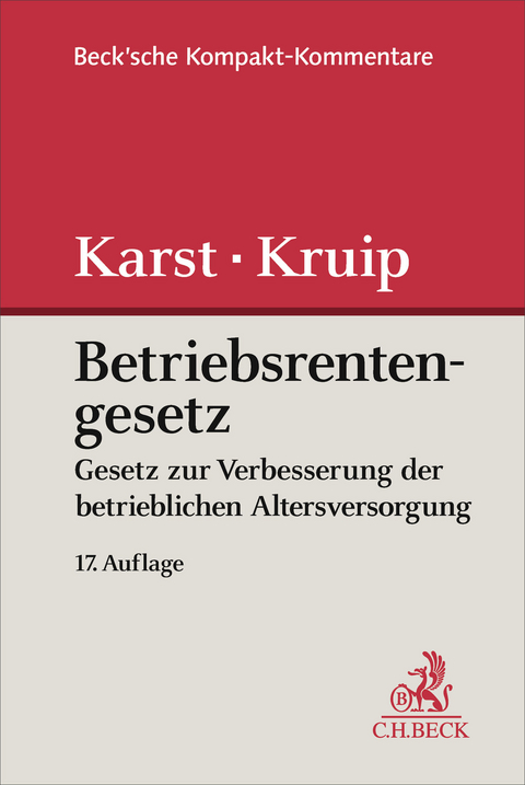 Betriebsrentengesetz - Michael Karst, Dirk Kruip, Theodor B. Cisch