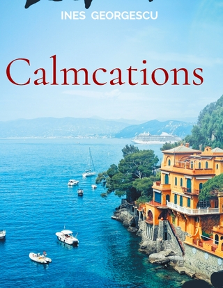Calmcations