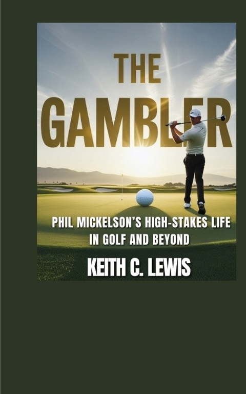 The Gambler - Keith C. Lewis