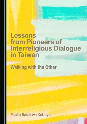 Lessons from Pioneers of Interreligious Dialogue in Taiwan