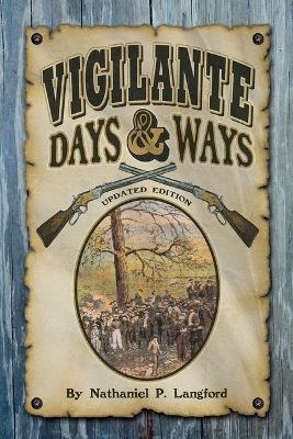 Vigilante Days & Ways