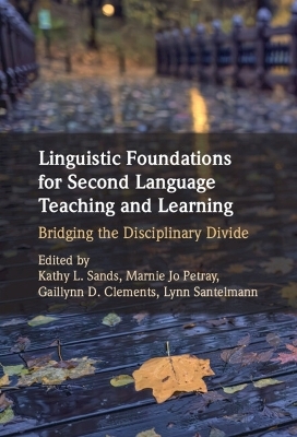 Linguistic Foundations for Second Language Teaching and Learning - 