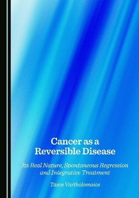 Cancer as a Reversible Disease