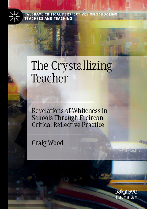 The Crystallizing Teacher - Craig Wood
