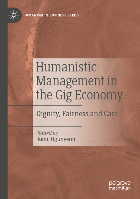 Humanistic Management in the Gig Economy - 