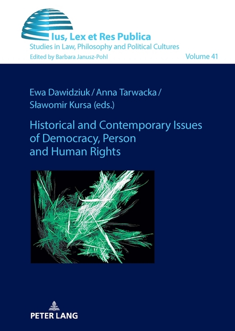 Historical and Contemporary Issues of Democracy, Person and Human Rights - 