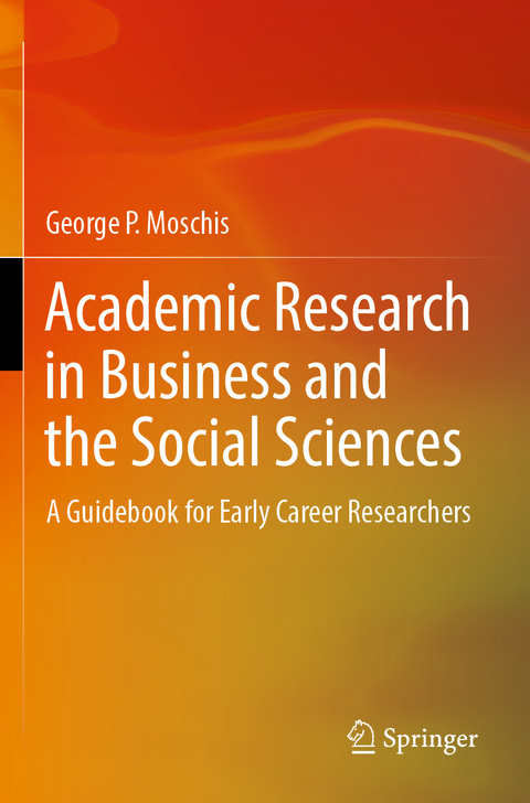 Academic Research in Business and the Social Sciences - George P. Moschis
